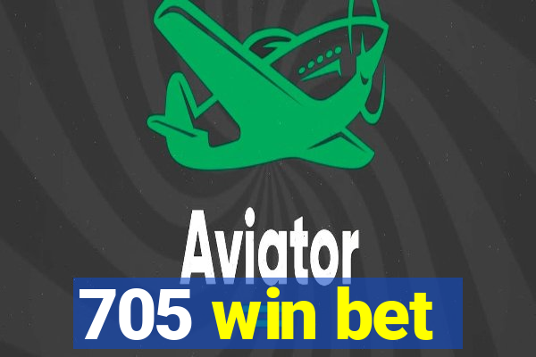 705 win bet